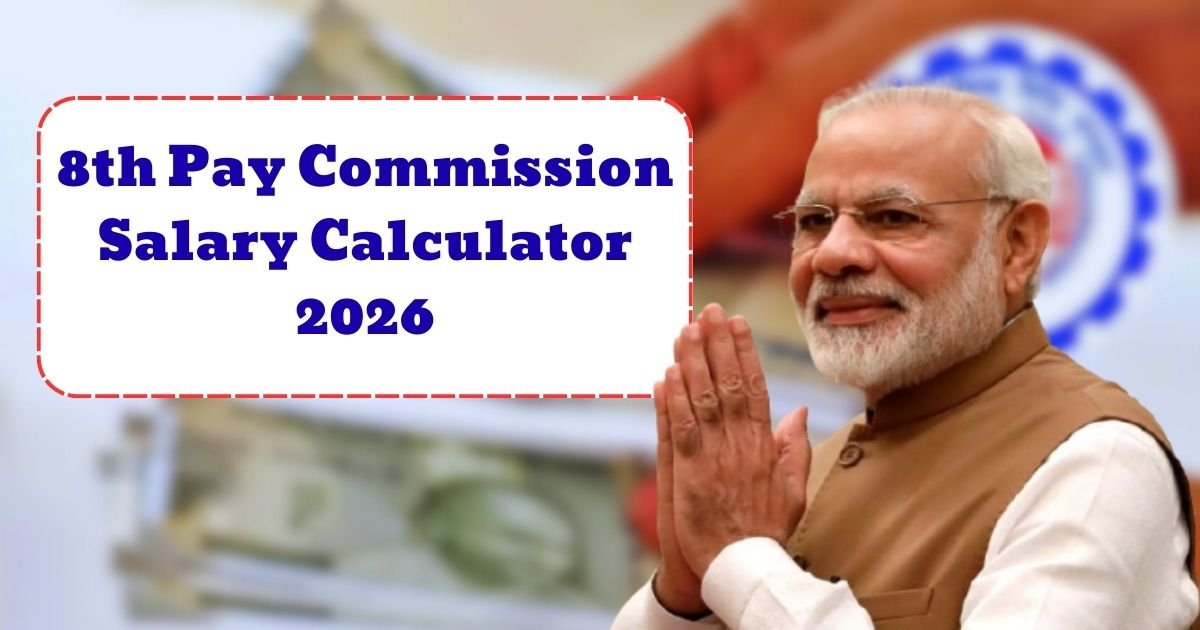 8th Pay Commission Salary Calculator 2026
