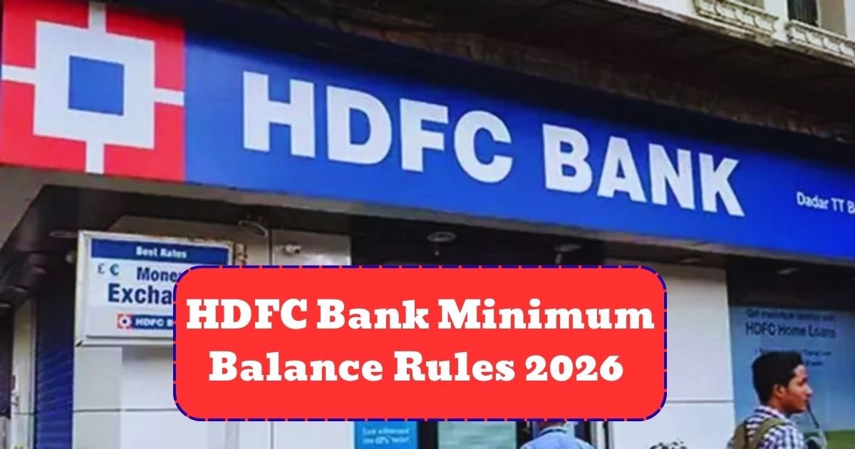 HDFC Bank Minimum Balance Rules 2026